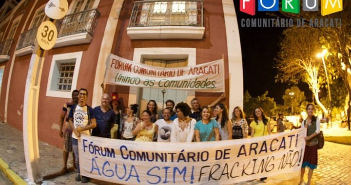 Aracati é a primeira cidade do Nordeste a proibir o FRACKING Aracati é a primeira cidade do Nordeste a proibir o FRACKING